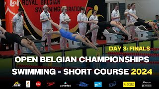 Day3 FINALS Open Belgian Championships Swimming short course [upl. by Chloras]