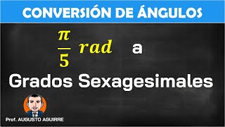 Convertir π5 radianes a grados sexagesimales [upl. by Cari]