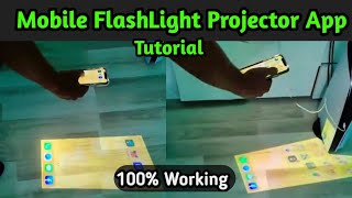 Mobile FlashLight Projector app Tutorial For Mobiles💯😱 FlashLight Video Projector  The Mj [upl. by Towny]