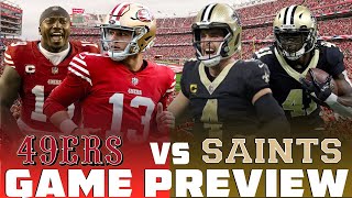 49ers vs Saints Game Preview [upl. by Deeanne]