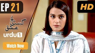 Gustakh Ishq  Episode 21  Urdu1 ᴴᴰ Drama  Iqra Aziz Noor Khan Zahid Ahmed [upl. by Ydarg]