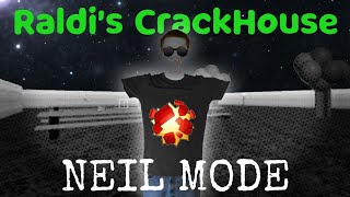 Raldis CrackHouse NEIL MODE this was a mistake [upl. by Enytnoel129]