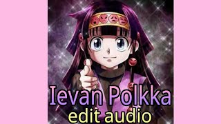 Ievan Polkka edit audioslowed [upl. by Dearden392]