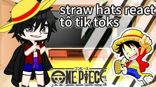 straw hats react to tik toks 《 One Piece 》 not ships ○● gacha ultra ●○ [upl. by Notnirb706]