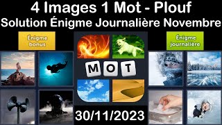 4 Images 1 Mot  Plouf  30112023  Solution Énigme Journalière  Novembre 2023 4Images1Mot [upl. by Beitris]