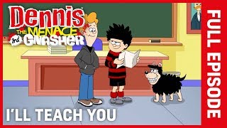 Dennis the Menace and Gnasher  Ill Teach You  S4 Ep 7 [upl. by Aled524]