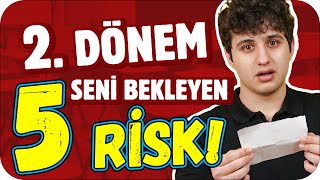 2 Dönem Seni Bekleyen 5 Riskli Durum ⚠️ [upl. by Vinn]