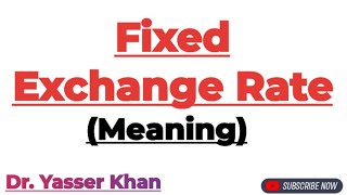 Fixed Exchange Rate [upl. by Aser]