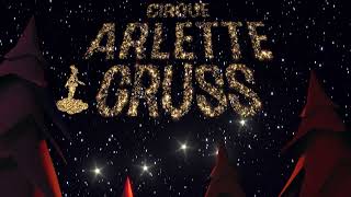 Cirque Arlette Gruss  quotÉternelquot le nouveau spectacle [upl. by Kosey]