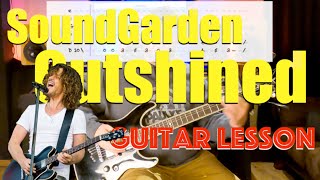 Soundgarden  Outshined Guitar Lesson And Tutorial [upl. by Krause]