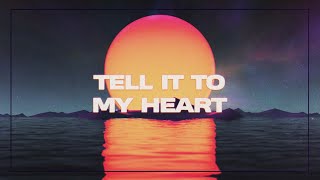 Cash Cash Taylor Dayne  Tell It To My Heart Lyric Video [upl. by Efram65]