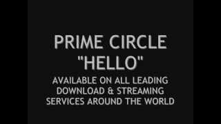 Prime Circle Hello [upl. by Eixam]