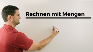 Rechnen mit Mengen Schnitt Vereinigung Differenz Komplement  Mathe by Daniel Jung [upl. by Aicatsal]