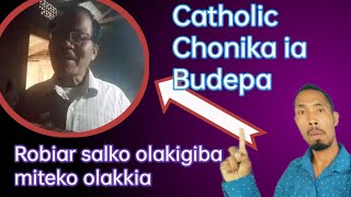 Ia Budipa catholic torom ko Chonika Robibar Salko olakki giba miteko Olakkia ine [upl. by Asilem]