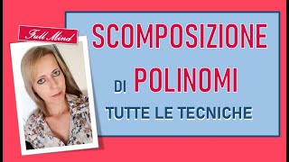 SCOMPOSIZIONE TRUCCHI SEMPLICI per TUTTI I POLINOMI [upl. by Irv736]