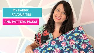 Fabric Favourites amp Pattern Picks [upl. by Fidelis]