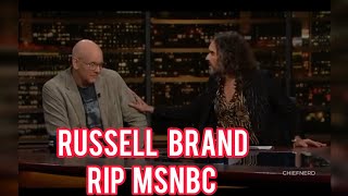 Russell Brand Goes off On MSNBC Analyst for going after Fox News as Bill Maher Laugh [upl. by Paule]