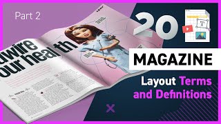 Anatomy of a Magazine Layout Part 2  20 More Terms and Definitions [upl. by Belshin100]