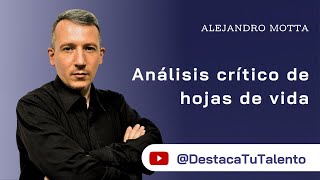 Análisis crítico de hojas de vida [upl. by Ardnasxela]