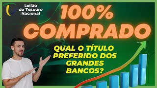 🏆 100 COMPRADO QUAL O TESOURO PREFERIDO DOS GRANDES BANCOS QUAL A EXPECTATIVA DA SELIC [upl. by Aizti]