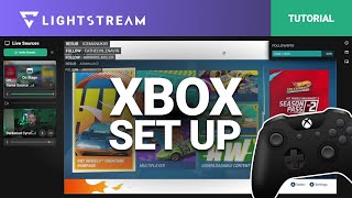 Lightstream Studio  Xbox One and Series Walkthrough [upl. by Tabatha]