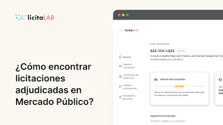 ¿Cómo encontrar licitaciones adjudicadas en Mercado Público  LicitaLABChile [upl. by Samot]