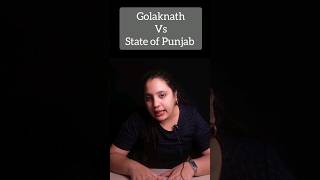 Golaknath vs State of Punjab  Landmark Supreme Court Judgement [upl. by Ainitsirc]