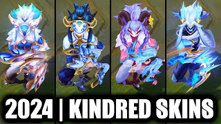 ALL KINDRED SKINS SPOTLIGHT 2024  League of Legends [upl. by Gorey]