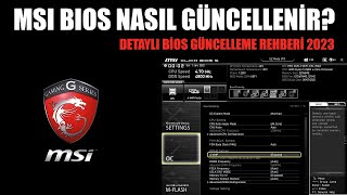 MSI Anakartlarda BIOS Güncellemesi Nasıl Yapılır  Detaylı BIOS Güncelleme Rehberi 2023 [upl. by Aissej852]