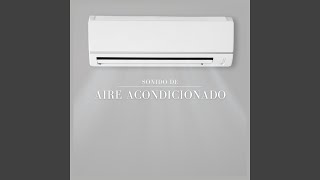 Sonido de Aire Acondicionado Pt 01 [upl. by Brodeur]