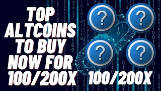 TOP ALTCOINS TO BUY NOW FOR 100x  WHAT COINS TO AVOID [upl. by Fry411]