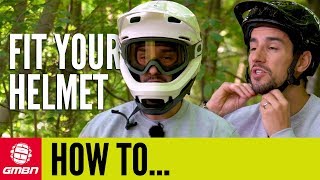 How To Correctly Fit A Mountain Bike Helmet [upl. by Codding]