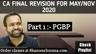 Part 1 PGBP CA Final Revision for May Nov 2020 [upl. by Huntlee]