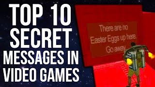 Top 10 Secret Messages in Video Games [upl. by Arlin]