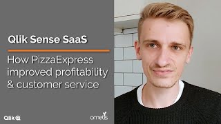 How PizzaExpress improved profitability amp customer service with Qlik Sense SaaS [upl. by Natfa489]