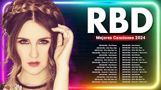 RBD  Mejores Canciones 🎵 Exitos del Momento 2024 [upl. by Pas94]