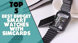 Best Budget Smart Watches With Sim Card A Detailed Overview Our Top Choices [upl. by Bigod]