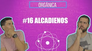 Química Simples 16  Alcadienos [upl. by Eillehs713]