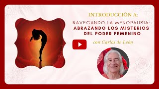 Introducción a Navegando la Menopausia Abrazando los Misterios del Poder Femenino [upl. by Asirak]