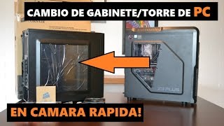 CAMBIO DE GABINETETORRE PARA PC [upl. by Donnenfeld]