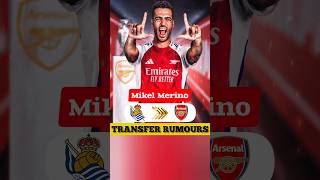 🚨 MIKEL MERINO TO ARSENAL 🔥🤯 [upl. by Meakem816]