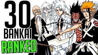 ALL 30 Bankai RANKED WEAKEST TO STRONGEST  BLEACH Ranking [upl. by Mascia]