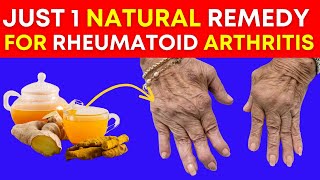 10 Natural Remedies for Rheumatoid Arthritis Pain Relief [upl. by Ocsisnarf]