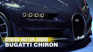 BUGATTI CHIRON Geneva Motor Show 2017 [upl. by Kimberlyn]