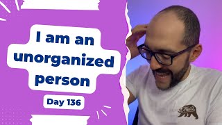 I am an unorganized person  Day 136 Diary of a Digital Entrepreneur traveler [upl. by Fiona]