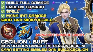 CECILION BUFF  CARA SETTING EMBLEM DAN BUILD CECILION TERSAKIT 2023 FULL MANA IRIT  DAMAGE SAKIT [upl. by Sherwin]