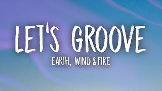 Earth Wind amp Fire  Lets Groove TikTok Version Lyrics  lets groove tonight tiktok [upl. by Tracee]