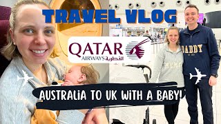 We flew 20 hours  Australia to the UK WITH A BABY  Qatar Airways ADL to DOH to LHR  Onyx Lounge [upl. by Anipsed]