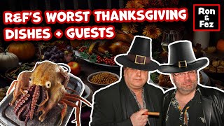 Ron and Fez  Worst Thanksgiving Dishes and Guests [upl. by Nurse]