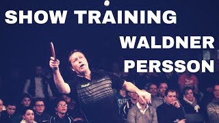 SHOW TRAINING WITH WALDNER JAN OVE AND PERSSON JORGEN  TABLE TENNIS EXHIBITION [upl. by Yelsel]